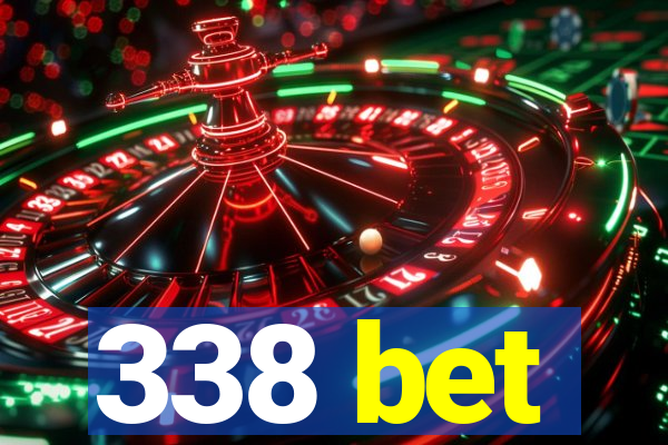 338 bet